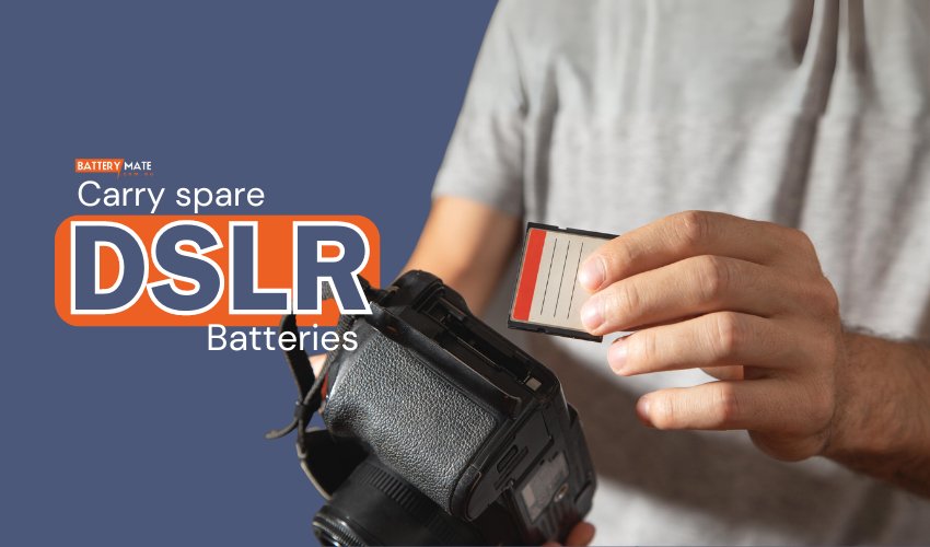 Always carry spare DSLR batteries while going on a trip - Battery Mate